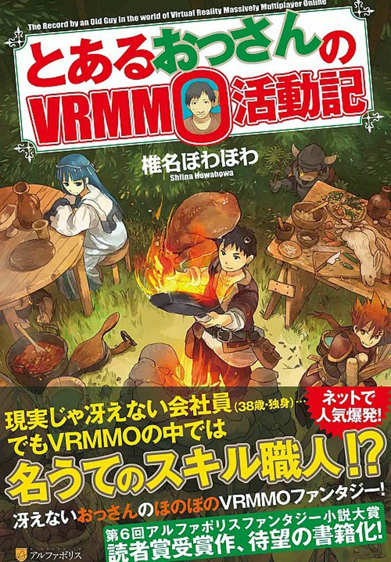 Middle-aged Man's VRMMO Activity Log - Novel